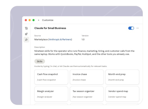 Claude for Small Business skills: Cash flow snapshot, Invoice chase, Month-end prep, Margin analyzer, Tax season organizer, Vendor spend map